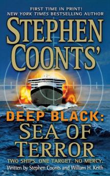 Stephen Coonts' Deep Black: Sea of Terror: 8 (Deep Black 8)