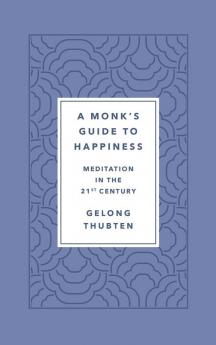 Monk's Guide to Happiness