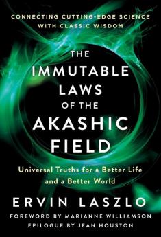 Immutable Laws of the Akashic Field