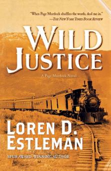 Wild Justice: A Page Murdock Novel: 13 (Page Murdock Novels 13)