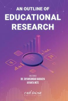 AN OUTLINE OF EDUCATIONAL RESEARCH