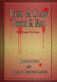 Fang & Claw: Tooth & Nail