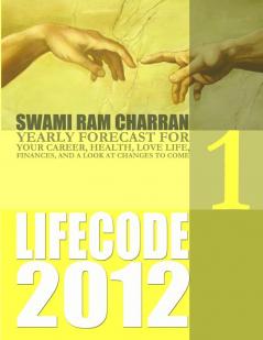 LIFE CODE 1 YEARLY FORECAST FOR 2012