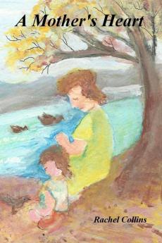 A Mother's Heart