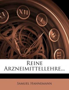 Reine Arzneimittellehre...