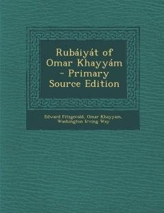 Rubáiyát of Omar Khayyám