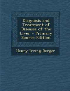 Diagnosis and Treatment of Diseases of the Liver