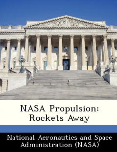 NASA Propulsion: Rockets Away