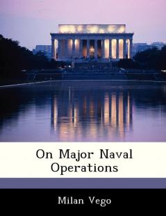 On Major Naval Operations