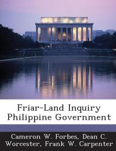 Friar-Land Inquiry Philippine Government