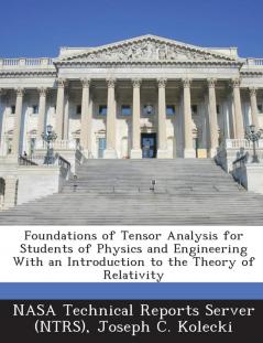Foundations of Tensor Analysis for Students of Physics and Engineering With an Introduction to the Theory of Relativity