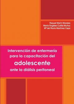Intervención de enfermería para la capacitación del adolescente ante la diálisis peritoneal