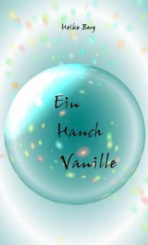 Ein Hauch Vanille