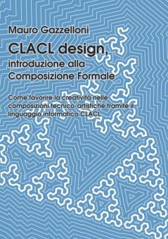 CLACL design introduzione alla Composizione Formale