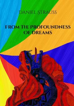 From the Profoundness of Dreams
