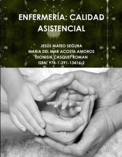 ENFERMERÍA: CALIDAD ASISTENCIAL (Spanish Edition)