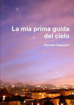 La mia prima guida del cielo