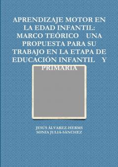 APRENDIZAJE MOTOR EN LA EDAD INFANTIL