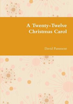 A Twenty-Twelve Christmas Carol