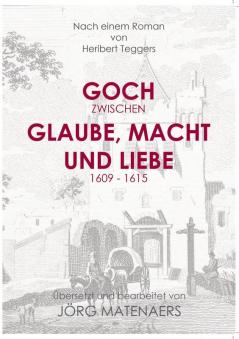 Goch zwischen Glaube Macht und Liebe
