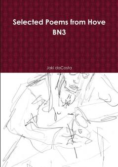 Selected Poems from Hove BN3