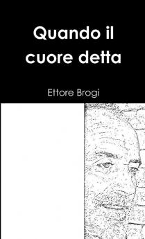 Quando il cuore detta