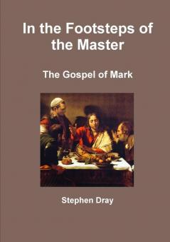 In the Footsteps of the Master