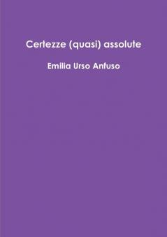 Certezze (quasi) assolute