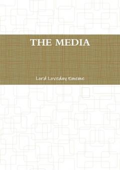 THE MEDIA