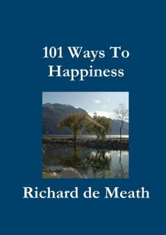 101 Ways To Happiness