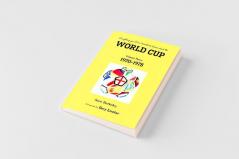 Everything you Ever Wanted to Know about the World Cup Volume Three