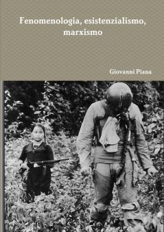 Fenomenologia esistenzialismo marxismo