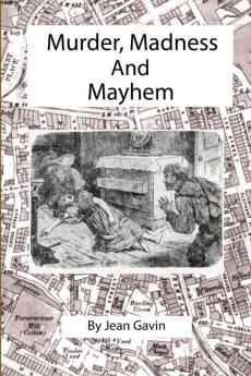 Murder Madness and Mayhem