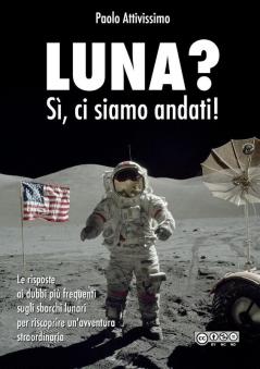 LUNA? Sì ci siamo andati!