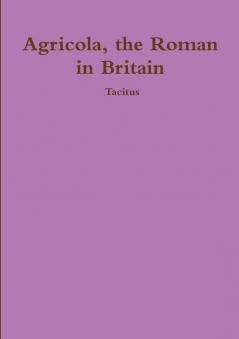 Agricola ther Roman in Britain