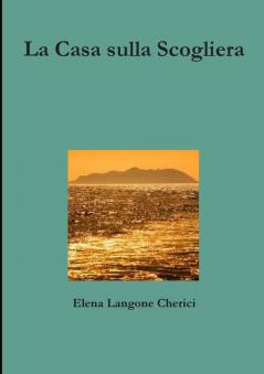 La Casa sulla Scogliera