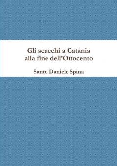 Gli scacchi a Catania alla fine dell'Ottocento