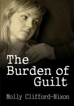 The Burden of Guilt