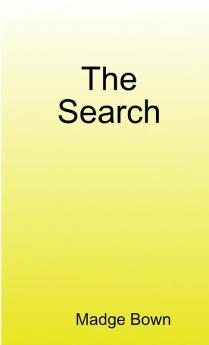 The Search