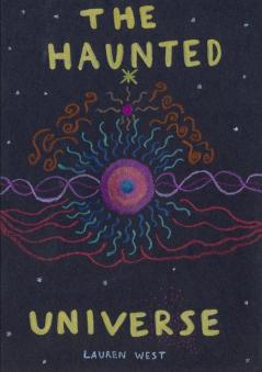 The Haunted Universe