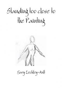 Standing too close to the Painting