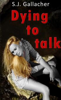 Dying to Talk