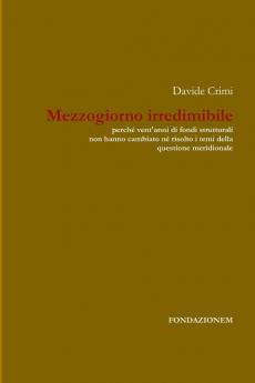Mezzogiorno irredimibile