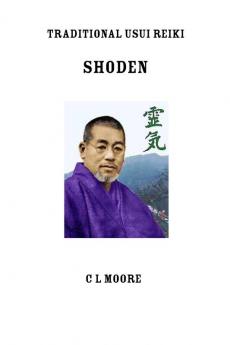 Traditional Usui Reiki - Shoden