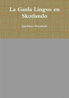 La Gaela Lingvo en Skotlando