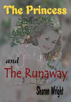 The Princess And The Runaway