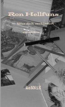 Ron Hellfuns  Was dich verhindert - vernichte