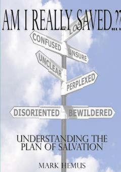 Am I Really Saved..??