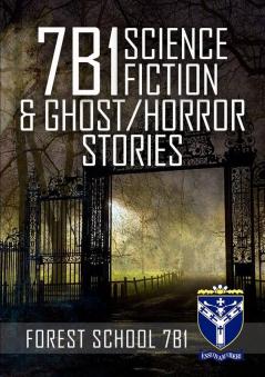 7B1 Ghost Horror and Science Fiction