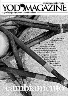 YOD Magazine. Cambiamento